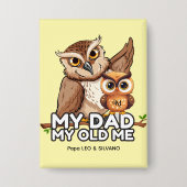 Badge Bouton Rectangle : Mon père Mon vieux moi (jaune) (Recto)