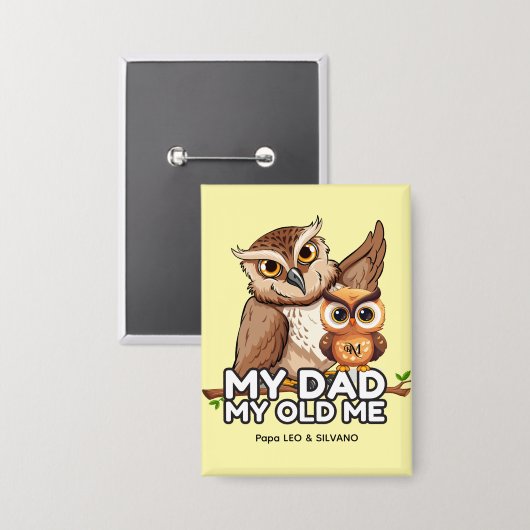 Badge Bouton Rectangle : Mon père Mon vieux moi (jaune) (Recto/Verso)