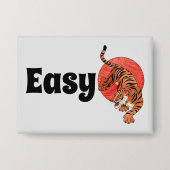 Badge Bouton Tiger Facile - Fierce et amusant (Recto)