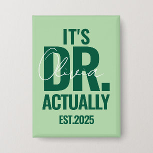 Badge Bouton vert foncé personnalisé moderne Dr Nom Date