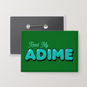 Badge Bouton vert foncé "Read My ADIME" (Recto/Verso)