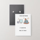 Badge Buffering button (Recto/Verso)