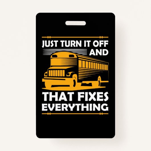 Badge Bus Driver Ne Fait Que L'Éteindre (Devant)