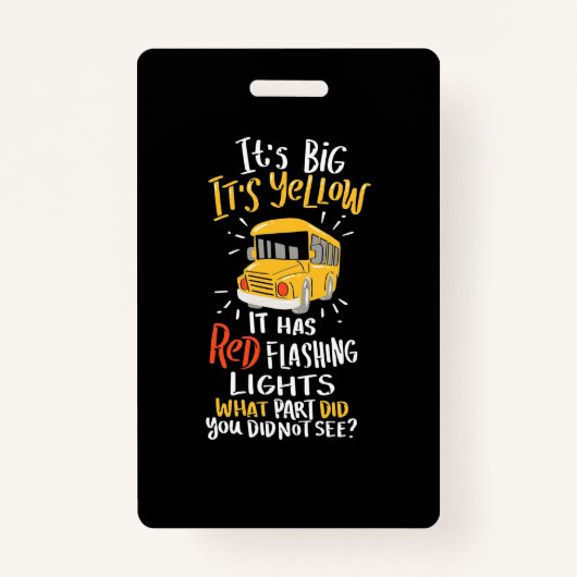 Badge Bus Scolaire Il Est Grand Et Jaune (Devant)