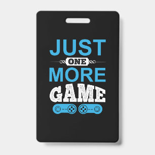 Badge Cadeau de joueur juste un jeu de plus