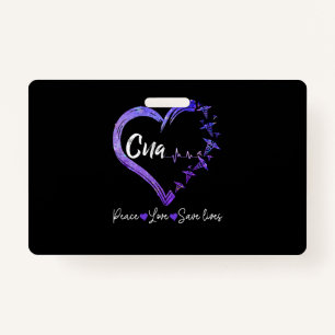 Badge Cadeau de l'infirmière  Amour CNA Peace Love Lives