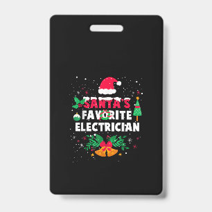 Badge Cadeau de Noël Xmas de l'électricien préféré du Pè