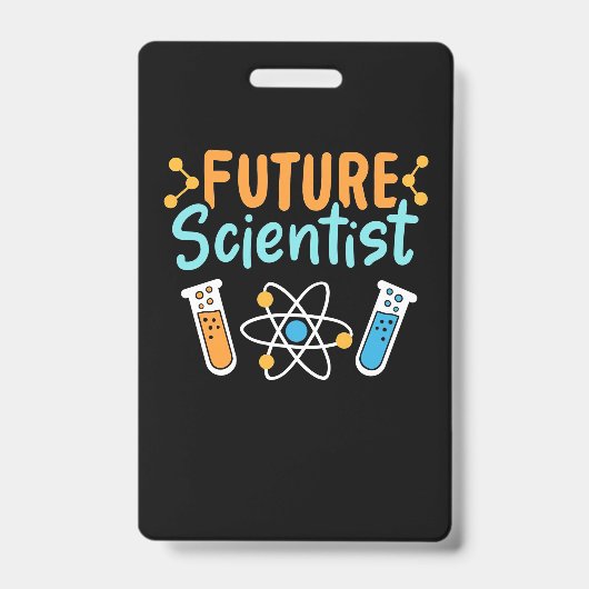 Badge Cadeau de scientifique | Futur scientifique (Avant)