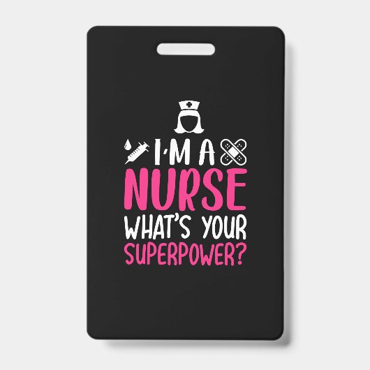 Badge Cadeau d'infirmière | Je suis une infirmière Quel  (Avant)
