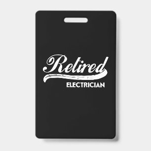Badge Cadeau drôle de fête de retraite d'électricien à l