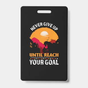 Badge Cadeau Équestre Ne jamais abandonner jusqu'à att