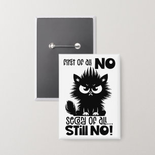 Badge Cadeau pour amateur de chats drôles avant tout