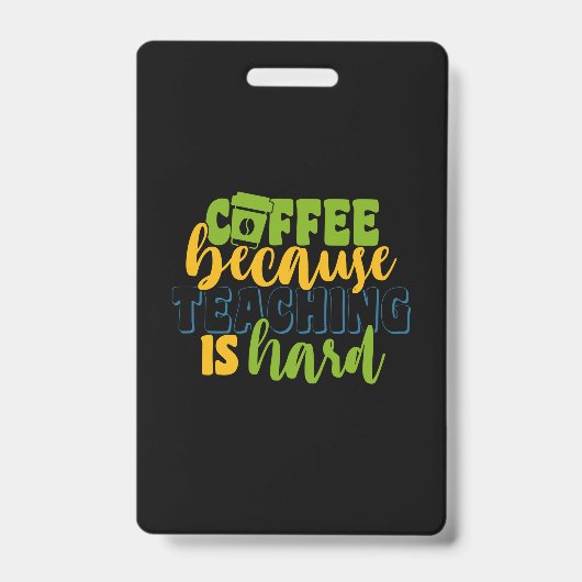 Badge Cadeaux Professeur | Café Parce que l'Enseignement (Avant)