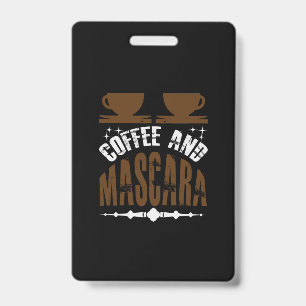 Badge Café Art Café Et Mascara