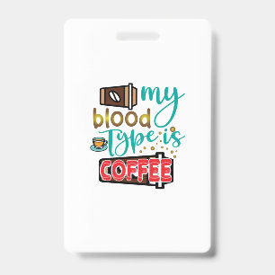 Badge Café Art Mon Sang Est Café