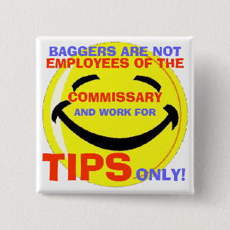 BADGE CARRÉ 5 CM 004, BAGGERS NE SONT PAS, LES EMPLOYÉS O… -