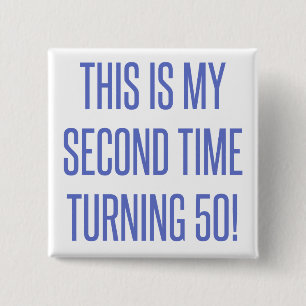 Badge Carré 5 Cm 100e anniversaire Gag cadeau