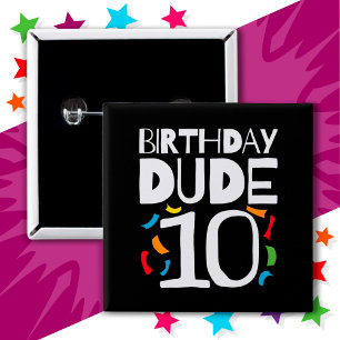 Badge Carré 5 Cm 10e anniversaire 10 ans Anniversaire de enfant Dud