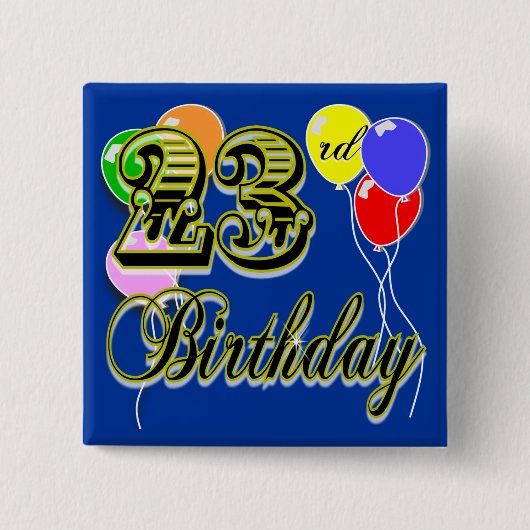 Badge Carré 5 Cm 23èmes marchandises heureuses d'anniversaire (Devant)