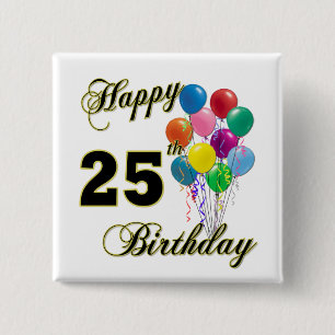 Badge Carré 5 Cm 25èmes cadeaux d'anniversaire heureux avec des