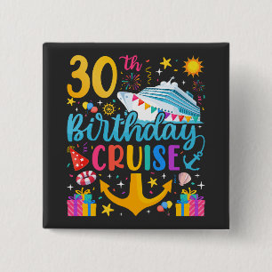 Badge Carré 5 Cm 30e anniversaire Croisière B-Day Carré de fête