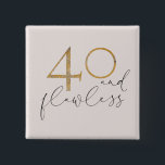 Badge Carré 5 Cm 40 mignonnes et sans faille rose et or 40e anniver<br><div class="desc">Un nouveau design mignon pour 40ème anniversaire,  ce bouton rose vif "40 and Flawless" avec un arrière - plan rose vif,  avec "40" en feuille d'or imitation,  et le texte en gris foncé. Un design élégant et moderne pour le 40e anniversaire d'une femme. Copyright Invitations élégants,  tous droits réservés.</div>