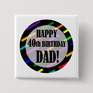 Badge Carré 5 Cm 40e anniversaire pour papa