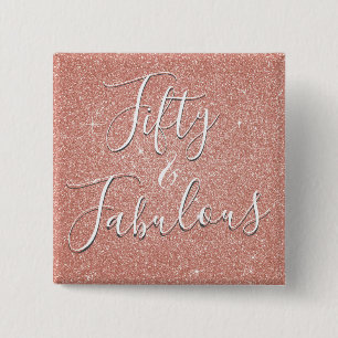 Badge Carré 5 Cm 50 et or rose fabuleux rougissent les parties