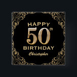 Badge Carré 5 Cm 50th Birthday Party Black and Gold Glitter Frame<br><div class="desc">50th Birthday Party Black and Gold Glitter Frame Button. For further customization,  please click the "Customize it" button and use our design tool to modify this template.</div>