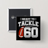 Badge Carré 5 Cm 60 ans Tackle Football Party 60e anniversaire (Devant & derrière)