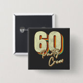 Badge Carré 5 Cm 60 membres d'équipage 60e Carré d'anniversaire (Devant & derrière)