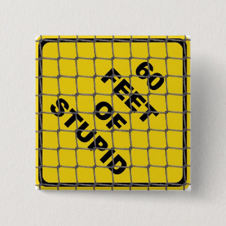 Badge Carré 5 Cm 60 pieds de bouton idiot