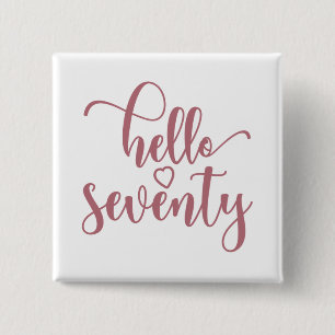 Badge Carré 5 Cm 70e Anniversaire Femmes Bonjour 70 mignonnes 70 an