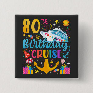 Badge Carré 5 Cm 80e anniversaire Croisière B-Day Carré de fête