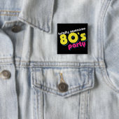 Badge Carré 5 Cm 80s totally awesome party (En situation)