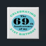 Badge Carré 5 Cm 90th Birthday Humor<br><div class="desc">A hilarious birthday gag gift idea that celebrates the milestone anniversary of youth.</div>