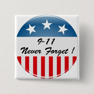 BADGE CARRÉ 5 CM 9 11 NEVER FORGET