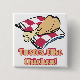 Badge Carré 5 Cm a le goût de poulet