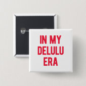Badge Carré 5 Cm À l'ère de mon Delulu (Devant & derrière)