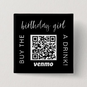 Badge Carré 5 Cm Acheter Birthday Girl A Drink QR Code Venmo