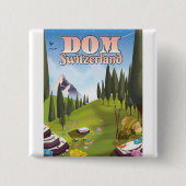 Badge Carré 5 Cm Affiche de voyage Dom Suisse (Devant)