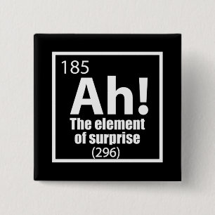 Badge Carré 5 Cm Ah ! L'élément de la plaisanterie de la chimie amu