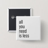 Badge Carré 5 Cm All you need (Devant & derrière)