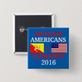 Badge Carré 5 Cm Américains siciliens pour Hillary Clinton (Devant & derrière)