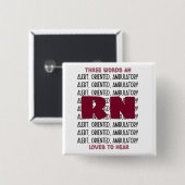 Badge Carré 5 Cm Amour de l'infirmière amusante-Alerte, Orienté, Am (Devant & derrière)