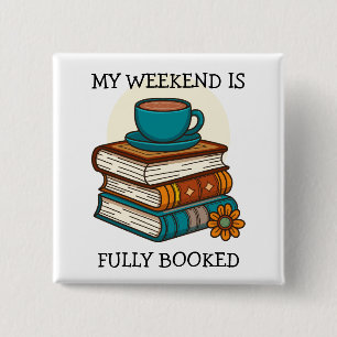 Badge Carré 5 Cm Amoureux de livres, week-end complètement réservé