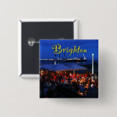 Badge Carré 5 Cm Amusez-vous à Brighton ! (Devant & derrière)