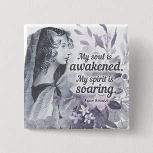 Badge Carré 5 Cm Anne Bronte Citation Mon Âme Est Éveillé Floral