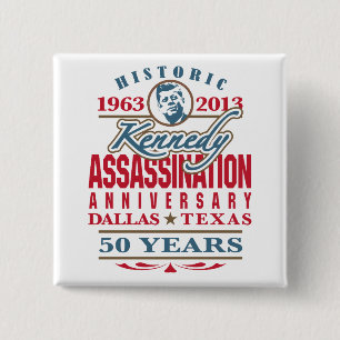 Badge Carré 5 Cm Anniversaire d'assassinat de JFK Kennedy 1963 -