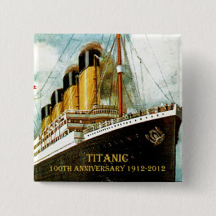 Badge Carré 5 Cm Anniversaire de RMS Titanic 100th